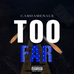 Too Far (Explicit)