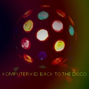 Back To The Disco