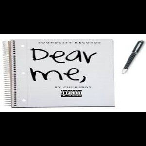 Dear Me (A Letter to Myself) [Explicit]