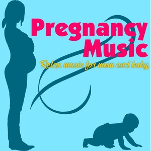 Pregnancy Music (Relax Music for Mom and Baby)