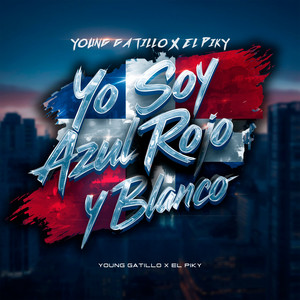 YO SOY AZUL ROJO Y BLANCO (Explicit)