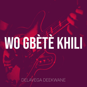 Wo Gbètè Khili