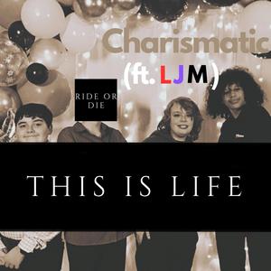 Ride Or Die (This Is Life) (feat. LJM)