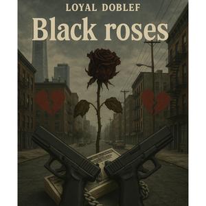 Black Roses