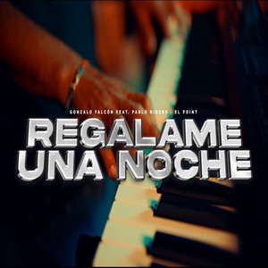 Regalame una Noche (Explicit)