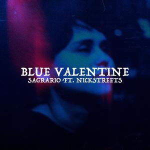 Blue Valentine (feat. Nickstreets)