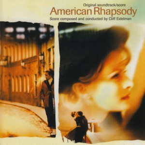 American Rhapsody (Original Motion Picture Soundtrack)