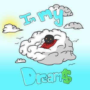 In my dreams (Explicit)