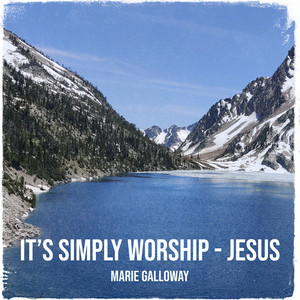 It’s Simply Worship - Jesus