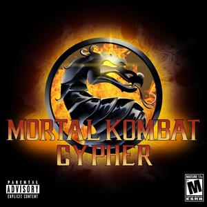 Mortal Kombat Cypher (Explicit)