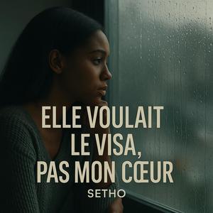 Elle voulait le visa, pas mon coeur (Explicit)