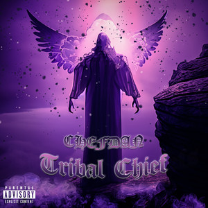 Tribal Chief (Explicit)