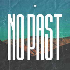 No Past (Remaster|Explicit)