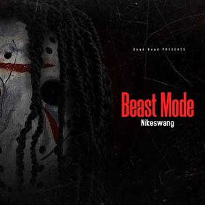 Beast Mode (Explicit)