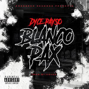 BLANCO PAX (Explicit)