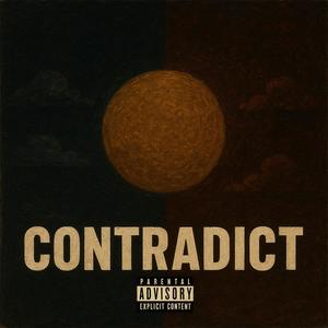 CØNTRADICT (Explicit)
