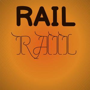 Rail Rail