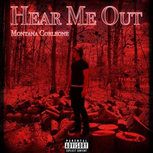 Hear Me Out (Explicit)