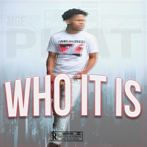 Who It Is (Explicit)