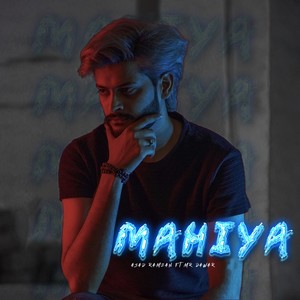 Mahiya (feat. Mr Dawar)