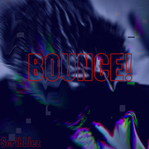 BOUNCE! (Explicit)