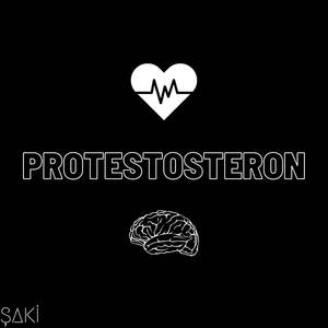 Protestosteron (Explicit)