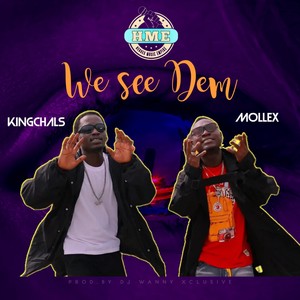 We See Dem (Explicit)