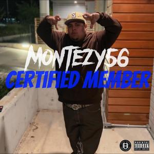 Certified Member (feat. Montezy56) [Explicit]