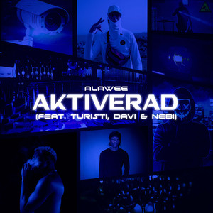 Aktiverad (feat. Turisti, DAVI & Nebi) - Remix [Explicit]