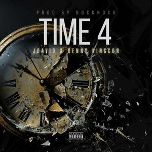 TIME 4 (feat. Kenny Kingcon) [Explicit]