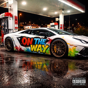 On The Way (Explicit)