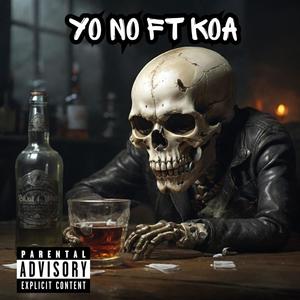 Yo No (feat. Koa) (Explicit)