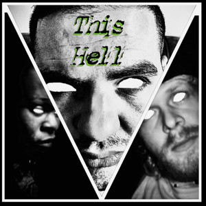 This Hell (Explicit)