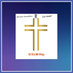 El Es Mi Rey