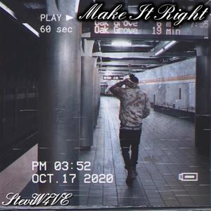 Make It Right (Explicit)