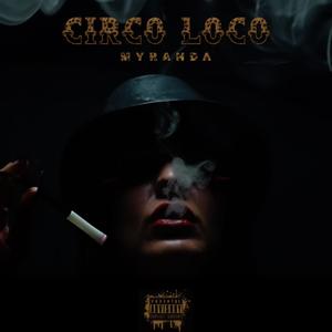 Circo Loco (Explicit)