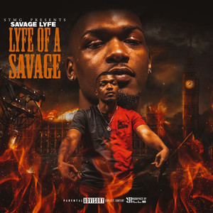 Lyfe Of A Savage (Explicit)