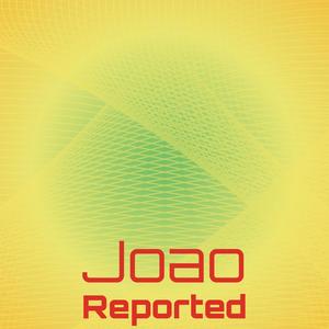 Joao Reported