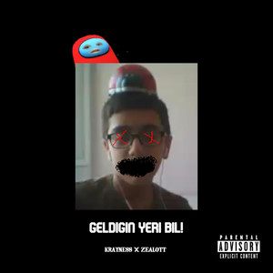 Geldiğin Yeri Bil! (Freestyle)
