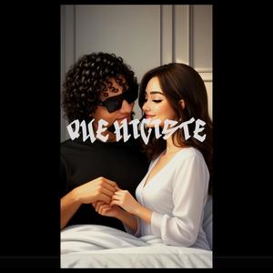 Que Hiciste (Explicit)