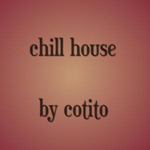 Chill House