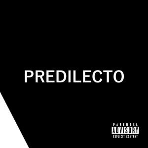 Predilecto (feat. AudioMaldito) [Explicit]