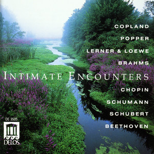 Copland, A.: Pastorale / Loewe, F.: Before I Gaze at You Again / Popper, D.: Nocturne / Chopin, F.: Nocturne No. 8 (Intimate Encounters)