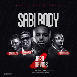 Sabi Body (feat. Youngbone, Samuelito u0026 Jonnykage)