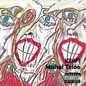 Michel Teloo (Explicit)