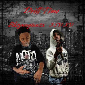 FSY Ky-Drill Time (feat. bbsyunginn2x) (Explicit)