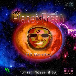 Planet Fresh (Explicit)