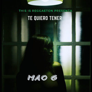 Te Quiero Tener (Explicit)