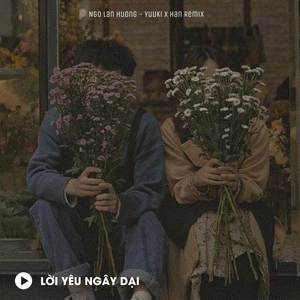 Lời Yêu Ngây Dại (Remix)