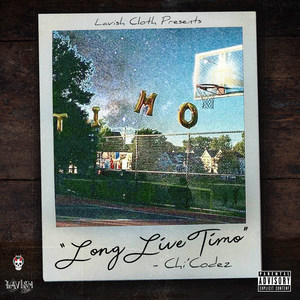 Long Live Timo (Explicit)